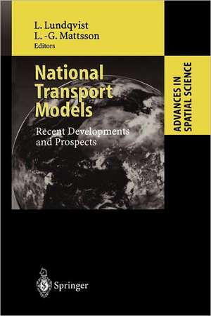 National Transport Models: Recent Developments and Prospects de Lars Lundqvist