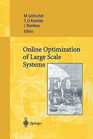 Online Optimization of Large Scale Systems de Martin Grötschel