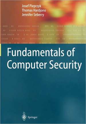 Fundamentals of Computer Security de Josef Pieprzyk