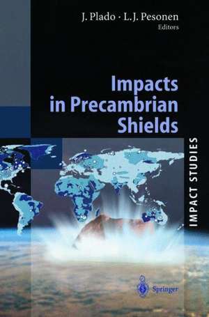 Impacts in Precambrian Shields de Jüri Plado