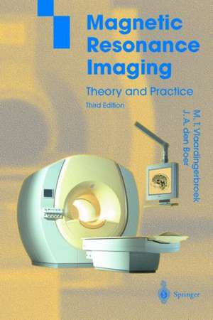 Magnetic Resonance Imaging: Theory and Practice de A. Luiten