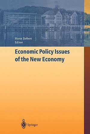 Economic Policy Issues of the New Economy de Horst Siebert