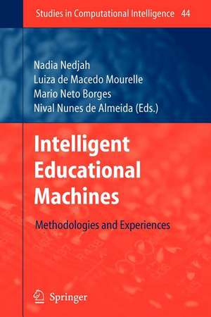 Intelligent Educational Machines: Methodologies and Experiences de Mario Neto Borges