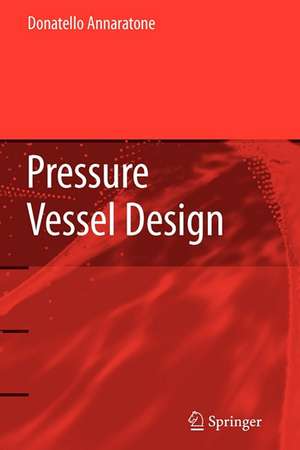 Pressure Vessel Design de Donatello Annaratone