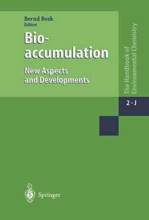 Bioaccumulation New Aspects and Developments de B. Beek