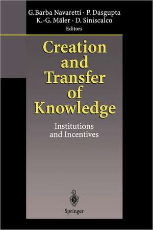 Creation and Transfer of Knowledge: Institutions and Incentives de Giorgio Barba Navaretti