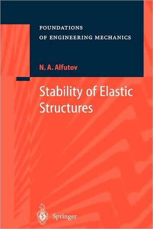 Stability of Elastic Structures de N.A. Alfutov