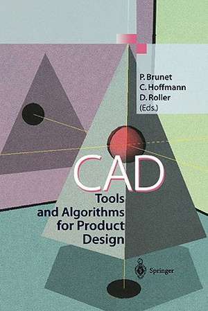 CAD Tools and Algorithms for Product Design de P. Brunet