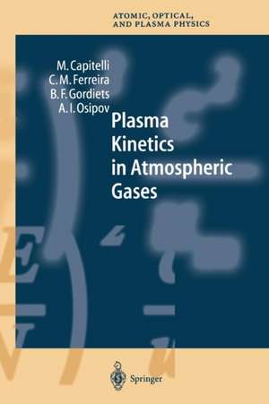 Plasma Kinetics in Atmospheric Gases de M. Capitelli