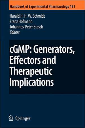 cGMP: Generators, Effectors and Therapeutic Implications de Harald H. H. W. Schmidt