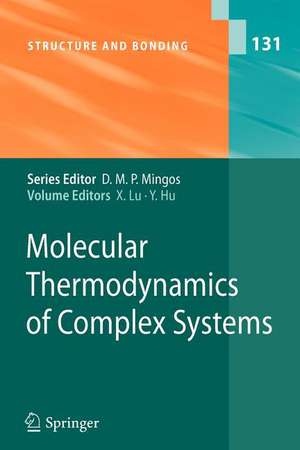 Molecular Thermodynamics of Complex Systems de Xiaohua Lu