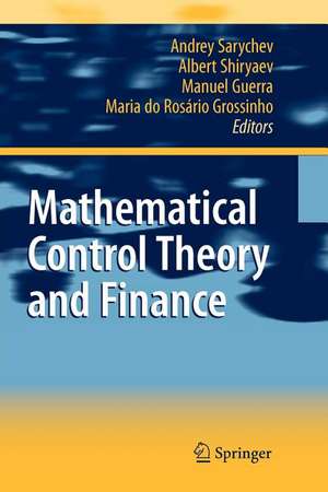 Mathematical Control Theory and Finance de Andrey Sarychev