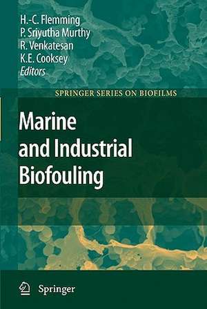 Marine and Industrial Biofouling de Hans-Curt Flemming