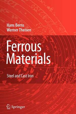 Ferrous Materials: Steel and Cast Iron de Hans Berns