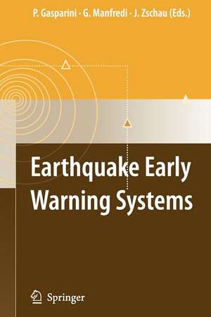 Earthquake Early Warning Systems de Paolo Gasparini