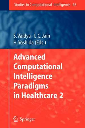 Advanced Computational Intelligence Paradigms in Healthcare - 2 de S. Vaidya