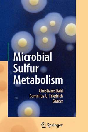 Microbial Sulfur Metabolism de Christiane Dahl