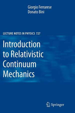 Introduction to Relativistic Continuum Mechanics de Giorgio Ferrarese