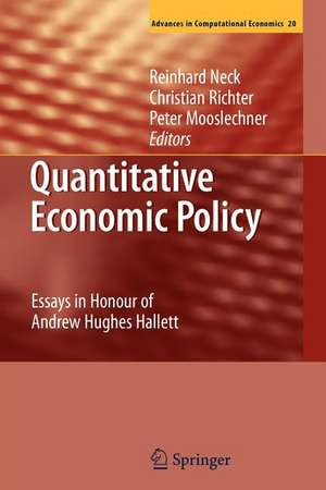 Quantitative Economic Policy: Essays in Honour of Andrew Hughes Hallett de Reinhard Neck