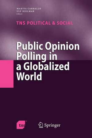 Public Opinion Polling in a Globalized World de Marita Carballo