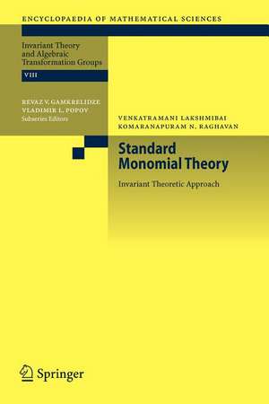 Standard Monomial Theory: Invariant Theoretic Approach de V. Lakshmibai