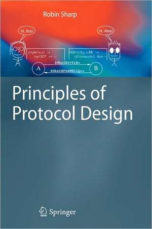 Principles of Protocol Design de Robin Sharp