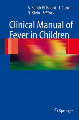 Clinical Manual of Fever in Children de A. Sahib El-Radhi