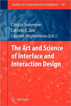 The Art and Science of Interface and Interaction Design (Vol. 1) de Christa Sommerer