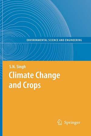 Climate Change and Crops de S.N. Singh