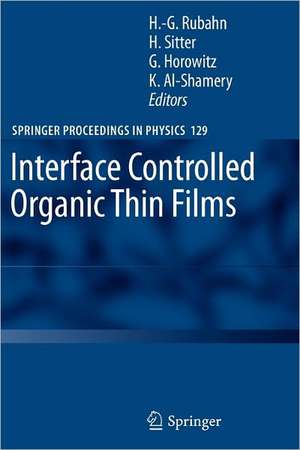 Interface Controlled Organic Thin Films de Horst-Günter Rubahn