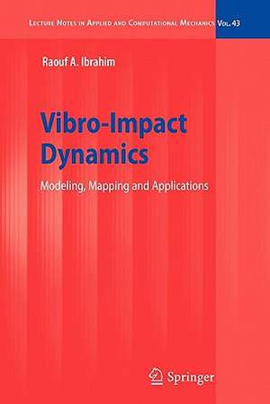 Vibro-Impact Dynamics de Raouf A. Ibrahim