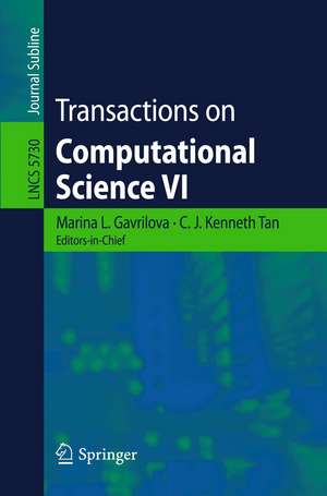 Transactions on Computational Science VI de C. J. Kenneth Tan