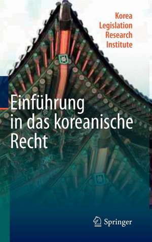 Einführung in das koreanische Recht de Korea Legislation Research Institute