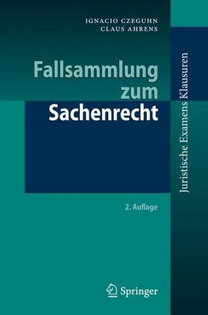 Fallsammlung zum Sachenrecht de Ignacio Czeguhn