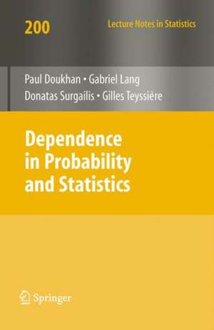 Dependence in Probability and Statistics de Paul Doukhan