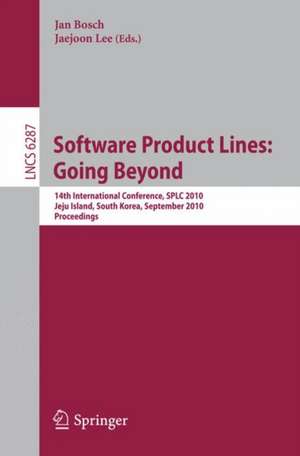 Software Product Lines: Going Beyond: 14th International Conference, SPLC 2010, Jeju Island, South Korea, September 13-17, 2010. Proceedings de Jan Bosch