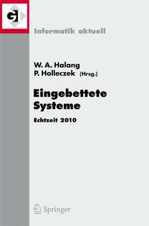 Eingebettete Systeme: Echtzeit 2010 de Wolfgang A. Halang