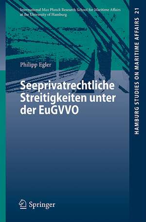 Seeprivatrechtliche Streitigkeiten unter der EuGVVO de Philipp Egler