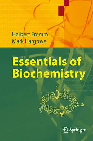 Essentials of Biochemistry de Herbert J. Fromm