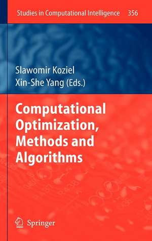 Computational Optimization, Methods and Algorithms de Slawomir Koziel