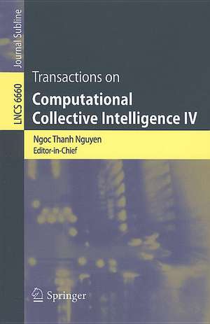 Transactions of Computational Collective Intelligence IV de Ngoc-Thanh Nguyen