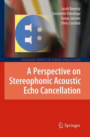 A Perspective on Stereophonic Acoustic Echo Cancellation de Jacob Benesty