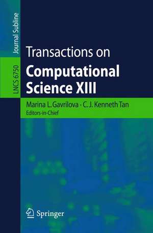 Transactions on Computational Science XIII de Marina Gavrilova