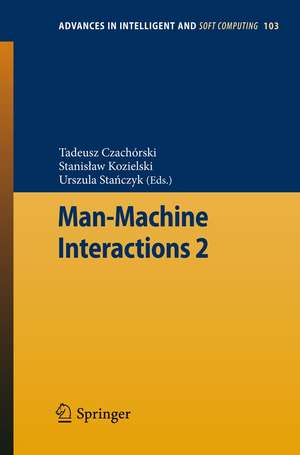 Man-Machine Interactions 2 de Tadeusz Czachorski