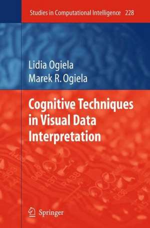 Cognitive Techniques in Visual Data Interpretation de Lidia Ogiela