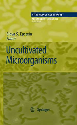 Uncultivated Microorganisms de Slava S. Epstein