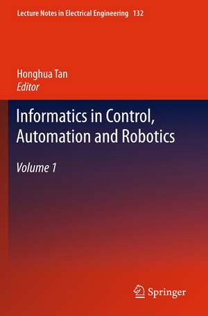 Informatics in Control, Automation and Robotics: Volume 1 de Honghua Tan