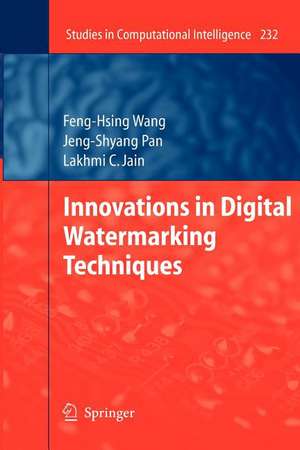 Innovations in Digital Watermarking Techniques de Feng-Hsing Wang