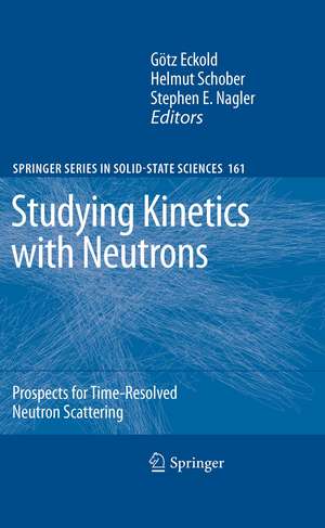 Studying Kinetics with Neutrons: Prospects for Time-Resolved Neutron Scattering de Götz Eckold