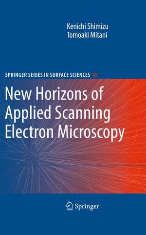 New Horizons of Applied Scanning Electron Microscopy de Kenichi Shimizu